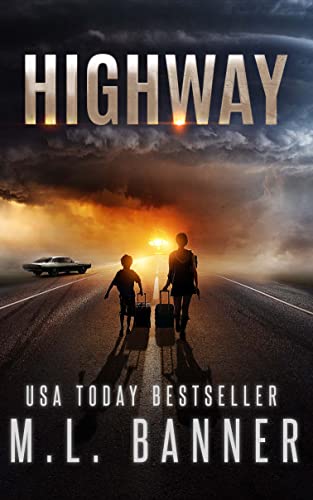 HIGHWAY: An Apocalyptic Thriller (Kindle Edition)
