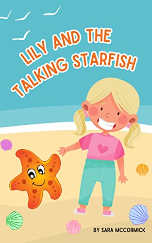 Lily and the Talking Starfish (Children's Books)