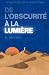 De l’obscurité à la lumière: Réflexions poétiques inspirées des enseignements de l'Islam (livres islamiques inspirants) (French Edition)