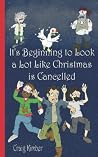 It's Beginning to Look a Lot Like Christmas is Cancelled It's Beginning to Look a Lot Like Christmas is Cancelled
