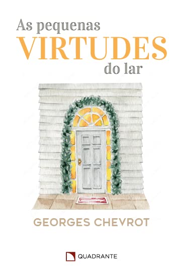 As pequenas virtudes do lar (Paperback)