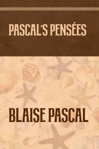 Pascal's Pensées: Summer Deluxe Edition