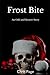 Frost Bite: An Odd and Biza...