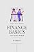 Finance Basics: For Young Women (Finance guide Book 1)