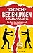 Toxische Beziehungen & Narz...