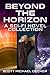 Beyond the Horizon: A Sci-F...