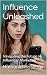 Influence Unleashed : Navig...