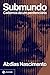 Submundo. Cadernos de um penitenciario (Em Portugues do Brasil)