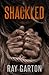 Shackled