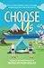 Choose Us (Choose Series, #2)