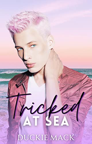 Tricked at Sea (Kindle Edition)