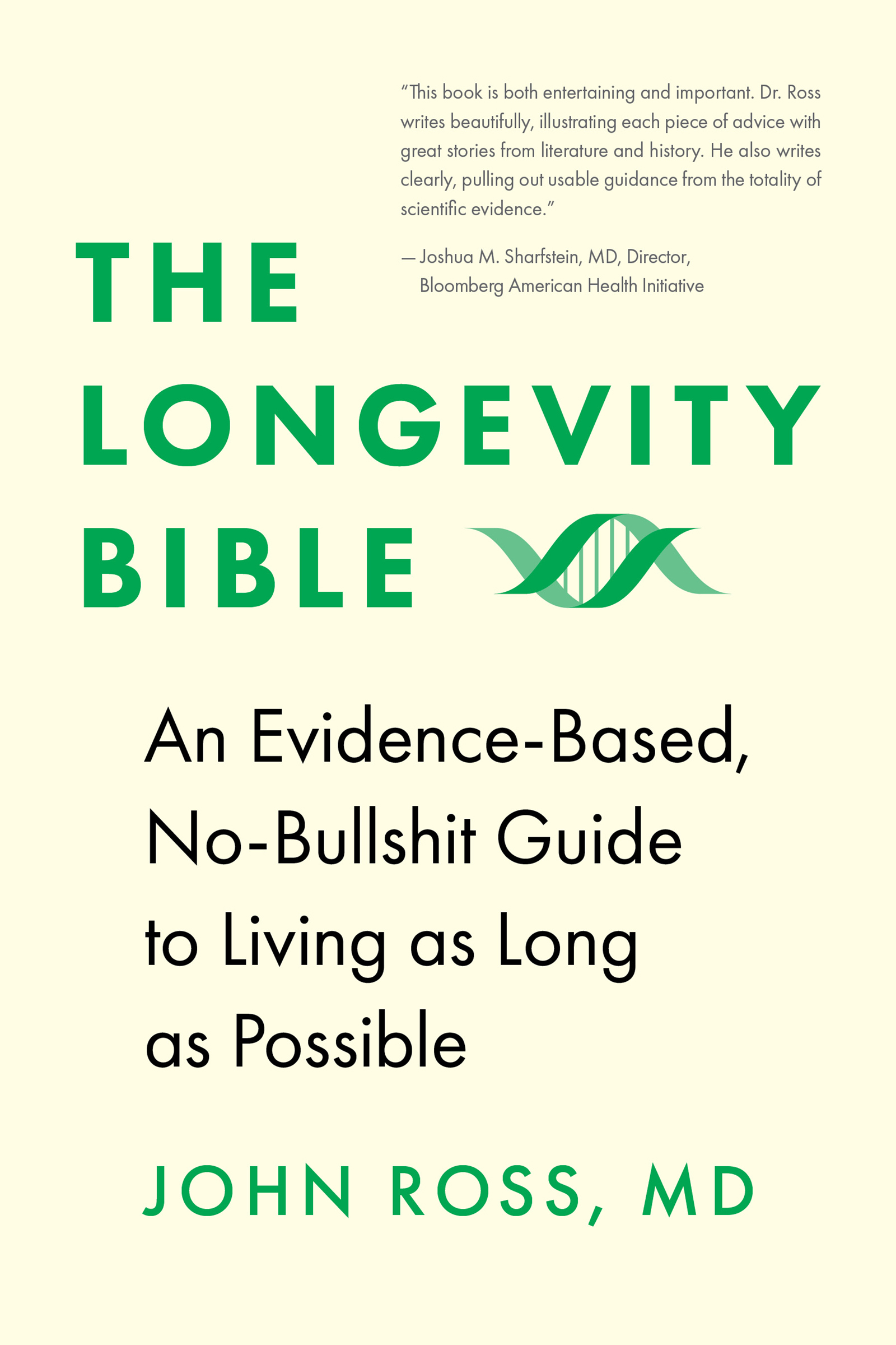The Longevity Bible: An Evidence-Based Guide to Living as Long as Possible