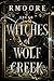 WITCHES OF WOLF CREEK (BOOK...