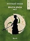 Brucia, Spada! - ...