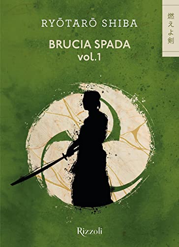 Brucia Spada - vol.1 (Italian Edition)
