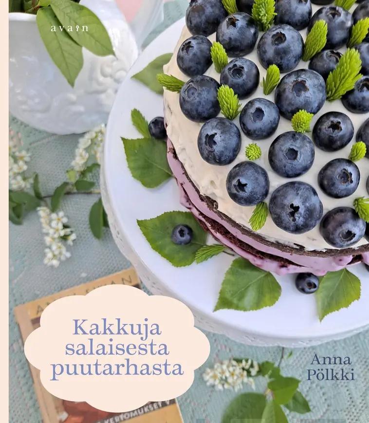 Kakkuja salaisesta puutarhasta (Hardcover)