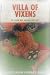 Villa of Vixens