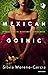 Mexican Gothic