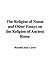 The Religion of Numa and Ot...
