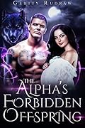 The Alpha's Forbidden Offspring