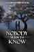 Nobody Needs to Know by Sandra Brewster Nobody Needs to Know by Sandra Brewster
