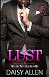 Lust (The Baxter Billionaires)