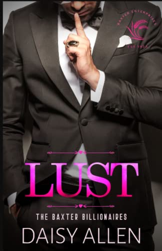 Lust (The Baxter Billionaires)