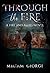 Through The Fire (versione italiana) (Italian Edition)