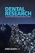 DENTAL RESEARCH: A Guide To...