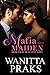 The Mafia and His Maiden: B...