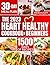 The Heart Healthy Cookbook for Beginners by Angela Light