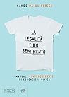 La legalità è un ...