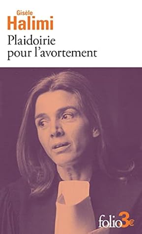 Plaidoirie pour l'avortement