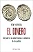 El dinero: Del poder de las...