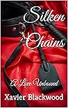 Silken Chains: A ...