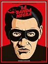 LA BANDA NEGRA: A...