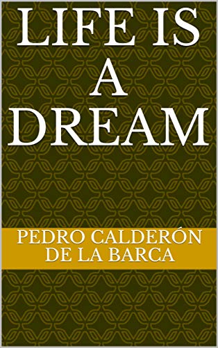 Life Is a Dream