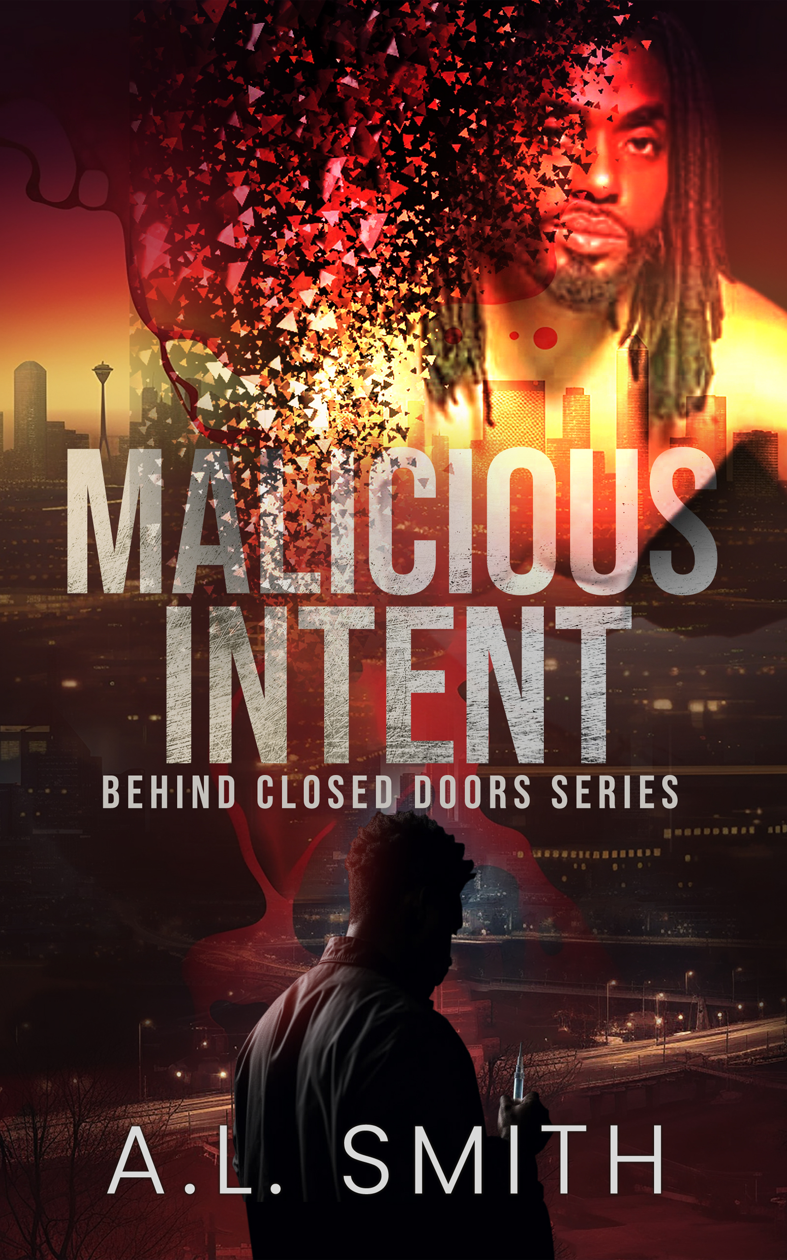 Malicious Intent (Behind Closed Doors Book 3)