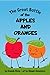 The Great Battle of the Apples and the Oranges by Amanda Stone