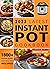 2023 Latest Instant Pot Cookbook by Maria  F. Coyle