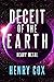 Deceit of the Earth: Heavy ...