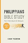 Philippians Bible Study: For Individuals and Groups