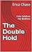 The Double Hold: Katie Subd...