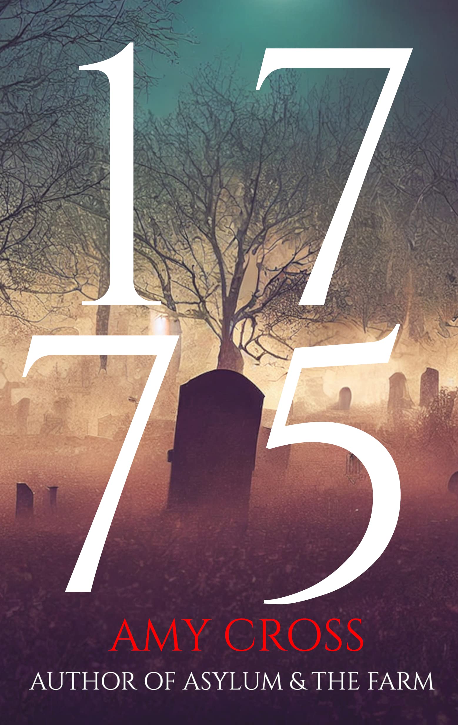 1775 (The Haunting of Hadlow House #3)