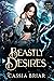Beastly Desires (Her Wicked...