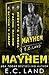 Mayhem (Satan's Keepers MC #4-6)