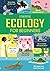 Ecology for Beginners