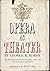 Opera As Theater