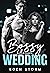 Bossy Billionaire Wedding (...