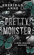 Pretty Monster